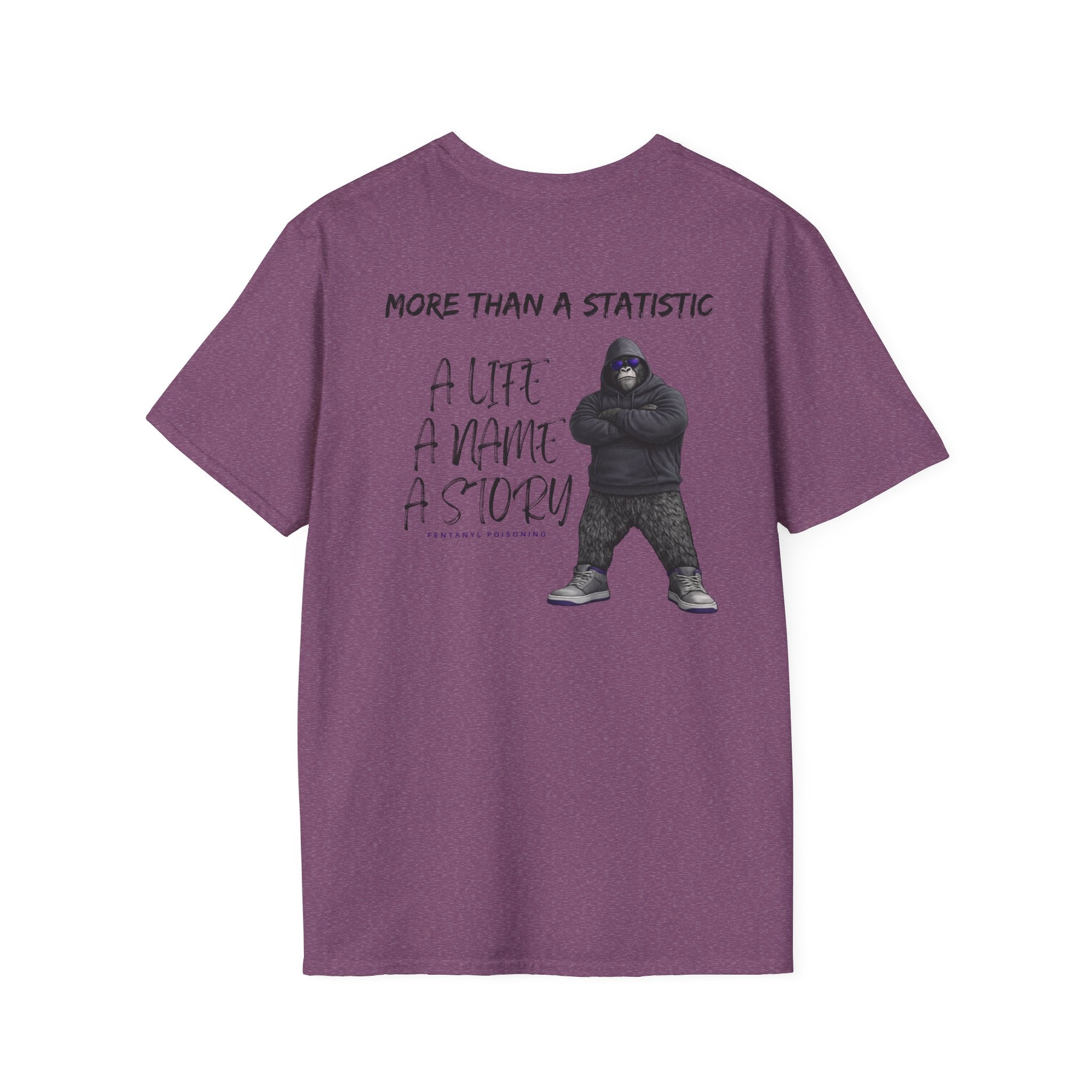 More Than a Statistic – Fentanyl Poisoning Awareness Memorial Shirt | A Life, A Name, A Story | Recovery Seen