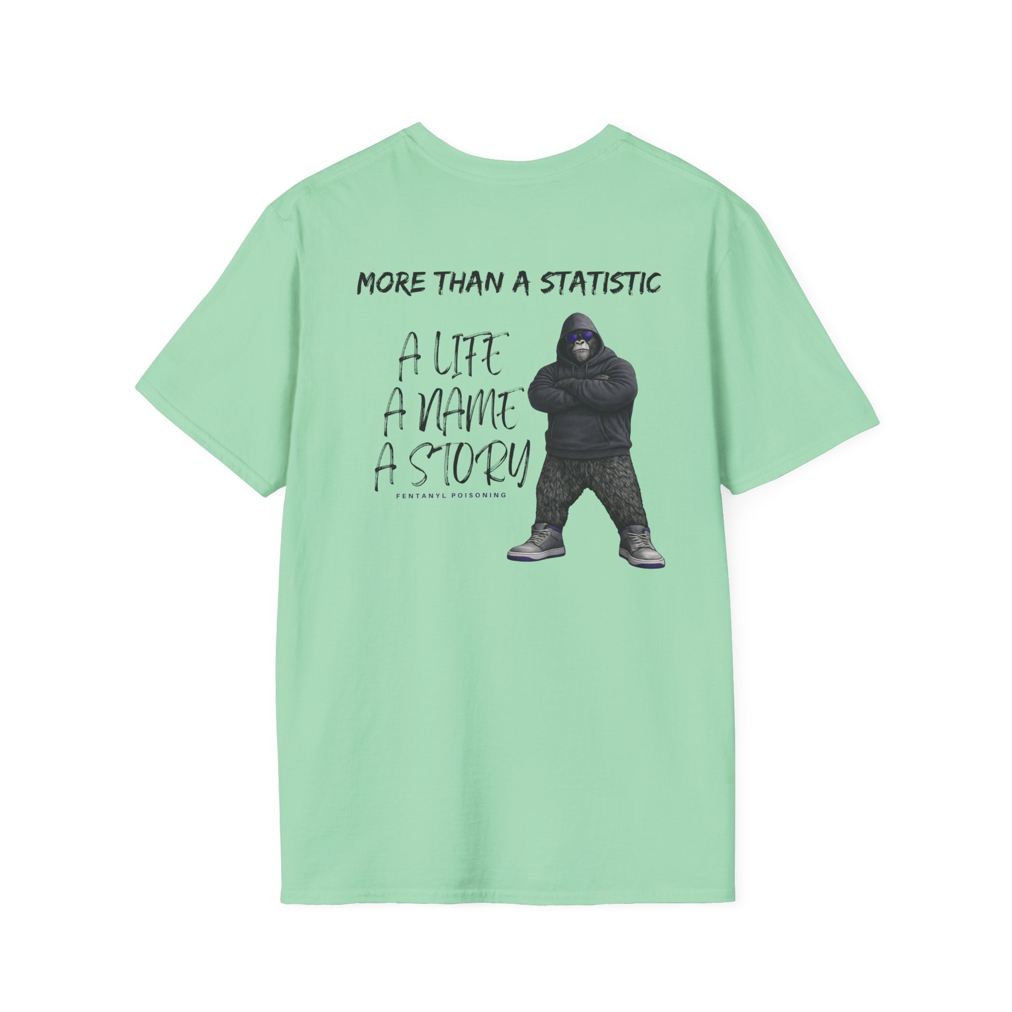 More Than a Statistic – Fentanyl Poisoning Awareness Memorial Shirt | A Life, A Name, A Story | Recovery Seen