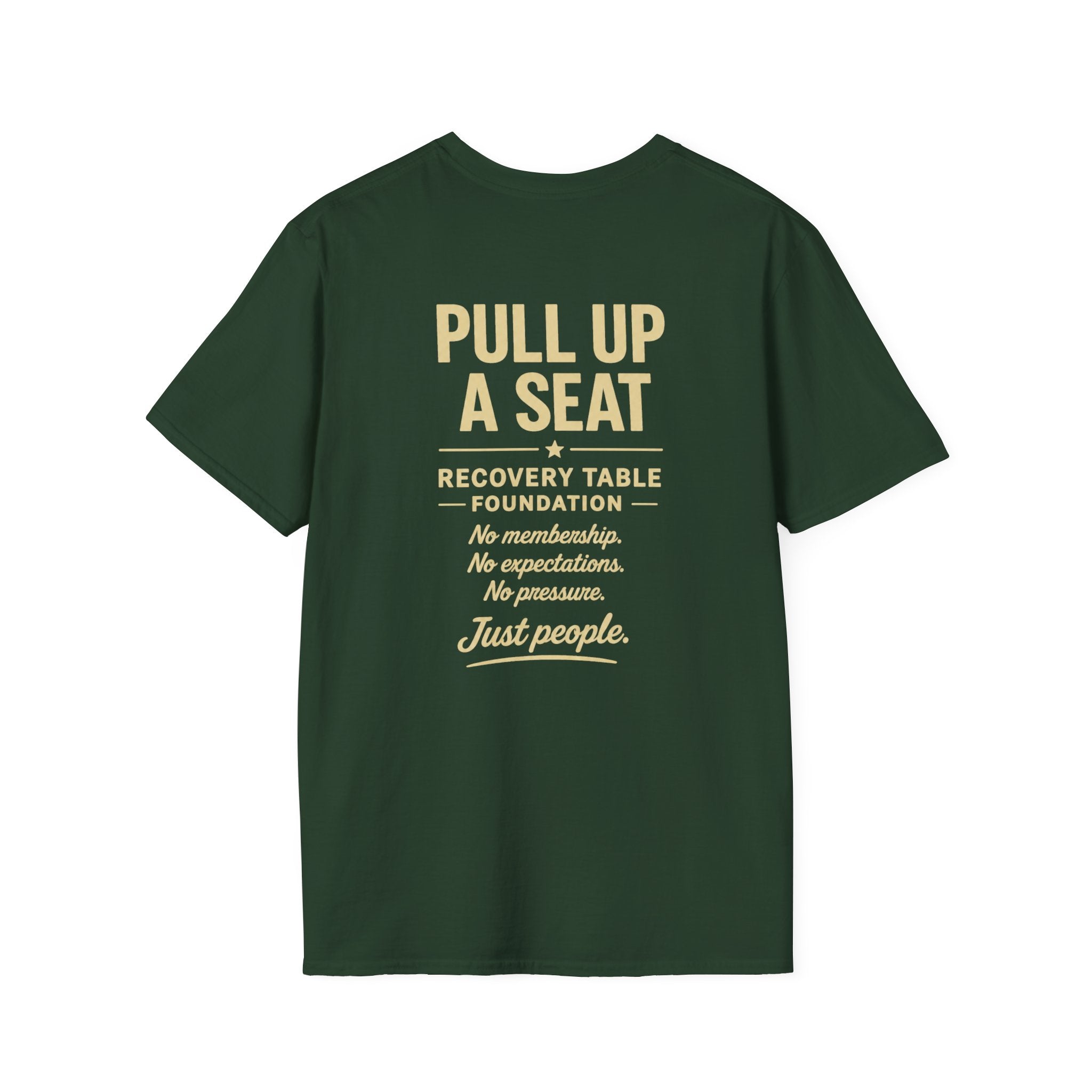Pull Up a Seat | Recovery Table Foundation Tee