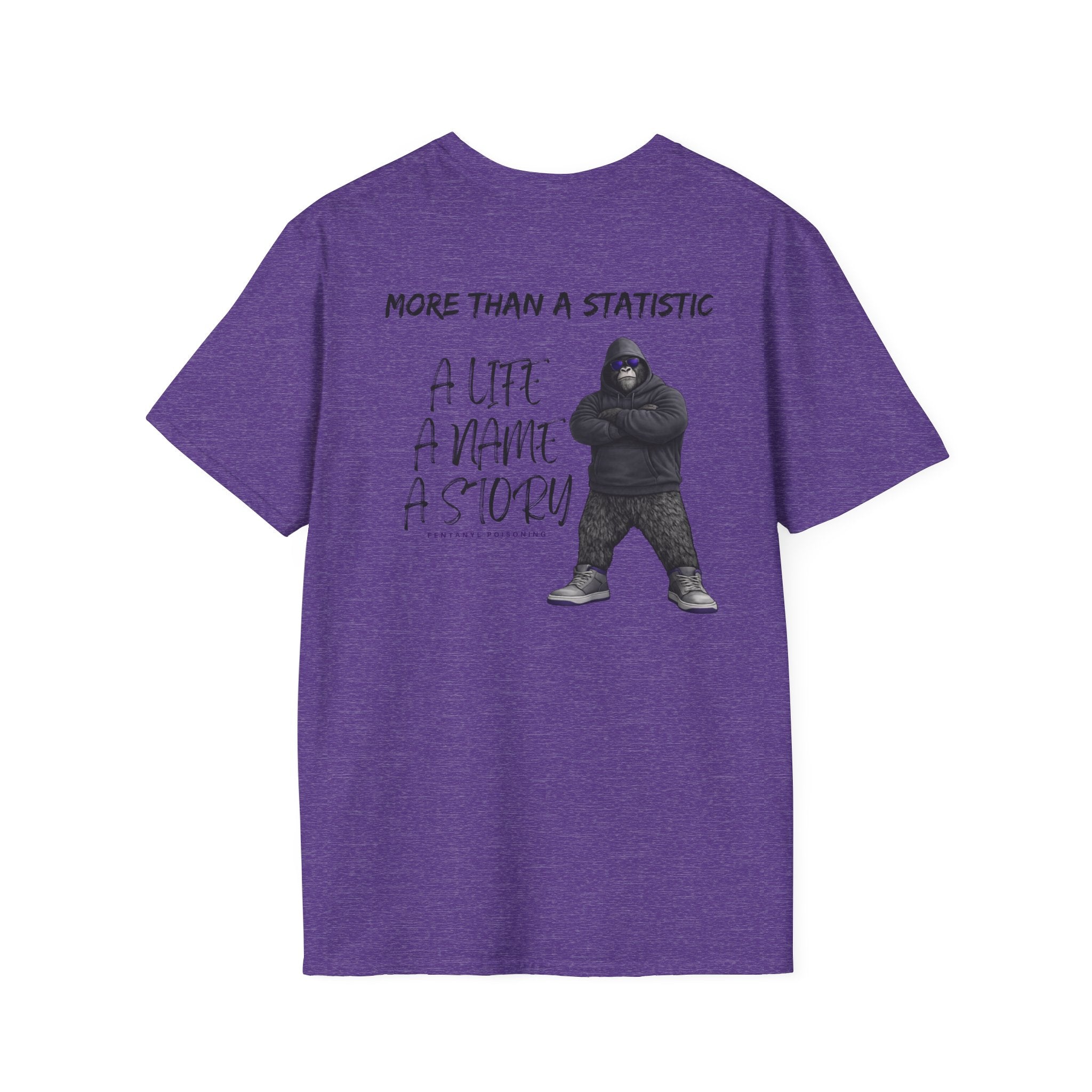 More Than a Statistic – Fentanyl Poisoning Awareness Memorial Shirt | A Life, A Name, A Story | Recovery Seen